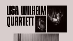 Lisa Wilhelm Quartett