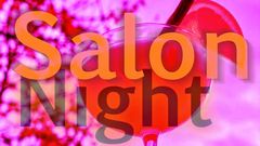 Salon Night